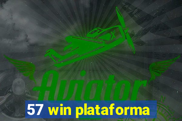 57 win plataforma